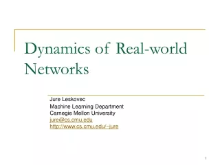 Dynamics of Real-world Networks