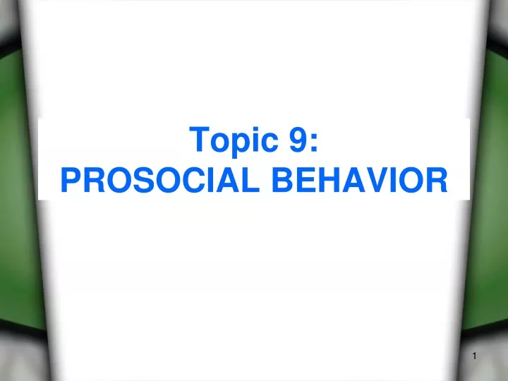 topic 9 prosocial behavior
