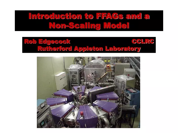 introduction to ffags and a non scaling model