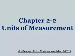 Chapter 2-2 Units of Measurement