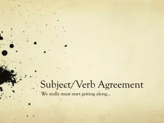 Subject/Verb Agreement