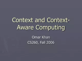 Context and Context-Aware Computing