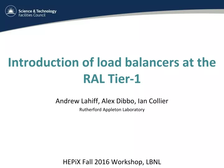 introduction of load balancers at the ral tier 1