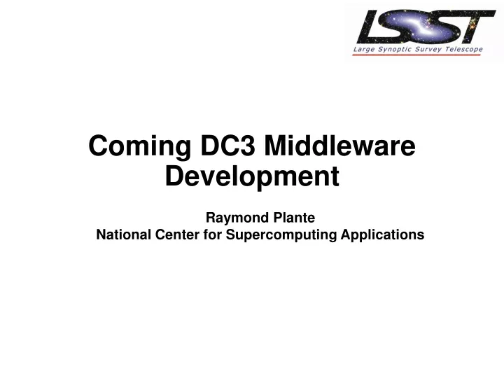 coming dc3 middleware development