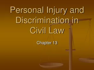 Personal Injury and Discrimination in Civil Law