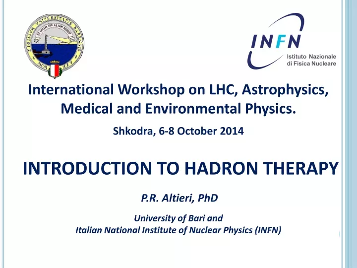 international workshop on lhc astrophysics