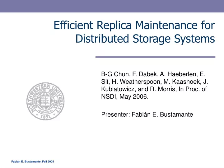 efficient replica maintenance for distributed storage systems