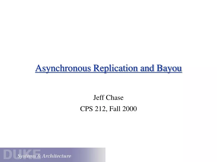 asynchronous replication and bayou