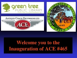 Welcome you to the  Inauguration of ACE #465