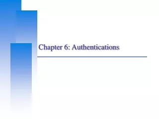 Chapter 6: Authentications