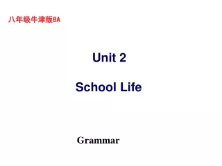 Unit 2    School Life Grammar