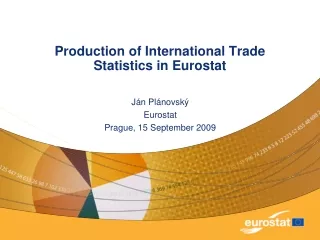Production of International Trade Statistics in Eurostat