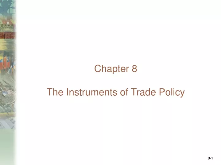 chapter 8 the instruments of trade policy