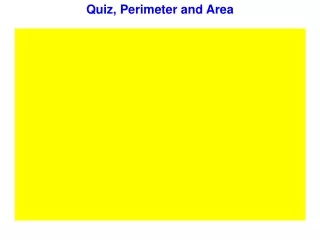 Quiz,  Perimeter and Area