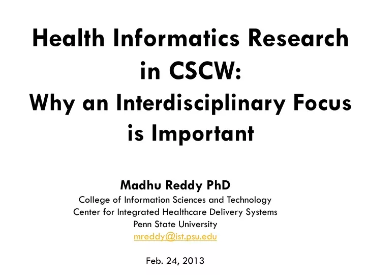 health informatics research in cscw why an interdisciplinary focus is important