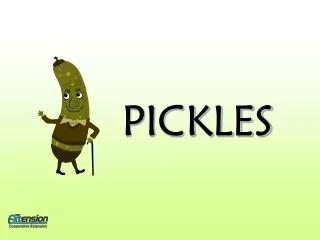 PICKLES