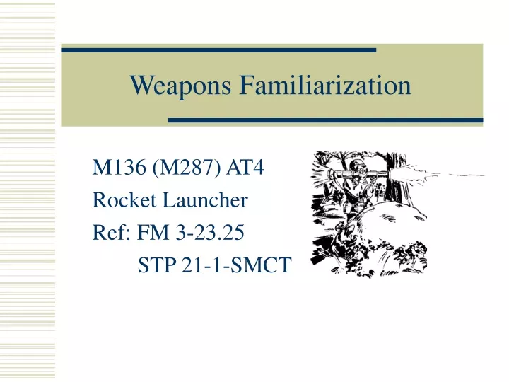 weapons familiarization