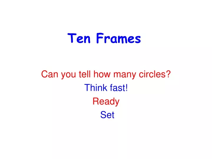 ten frames