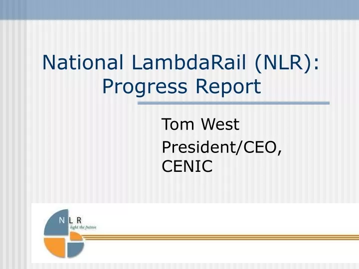 national lambdarail nlr progress report