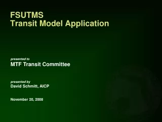 FSUTMS                                                Transit Model Application