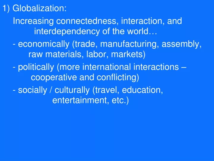 1 globalization increasing connectedness