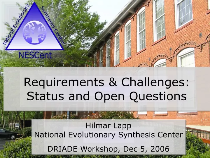 requirements challenges status and open questions