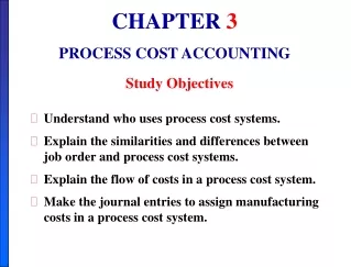 CHAPTER  3 PROCESS COST ACCOUNTING