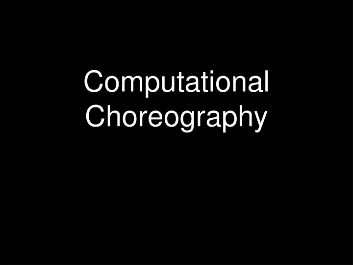 computational choreography