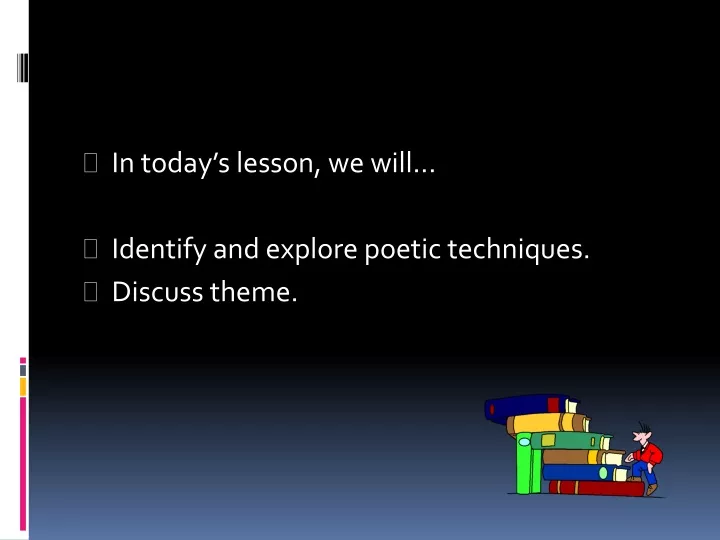 in today s lesson we will identify and explore
