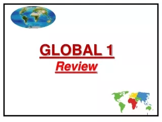 GLOBAL 1 Review