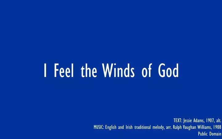 i feel the winds of god
