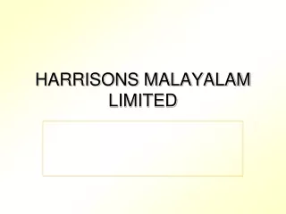 HARRISONS MALAYALAM LIMITED