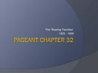 Pageant Chapter 32