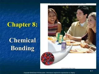 Chapter 8: Chemical Bonding