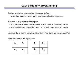 Cache-friendly programming