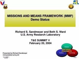 MISSIONS AND MEANS FRAMEWORK (MMF) Demo Status