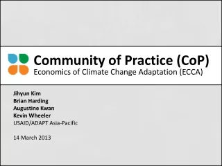 Community of Practice (CoP)  Economics of Climate Change Adaptation (ECCA)