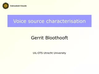 Voice source characterisation