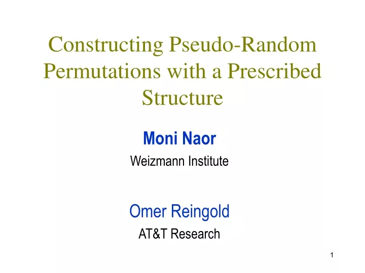 constructing pseudo random permutations with a prescribed structure