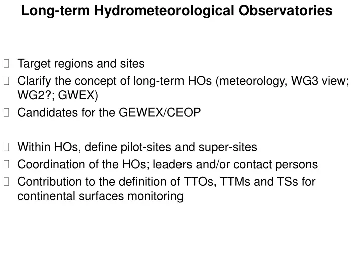 long term hydrometeorological observatories