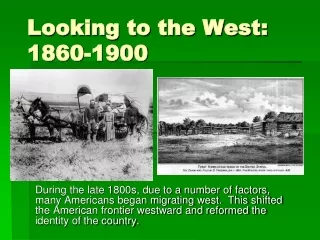 Looking to the West: 1860-1900