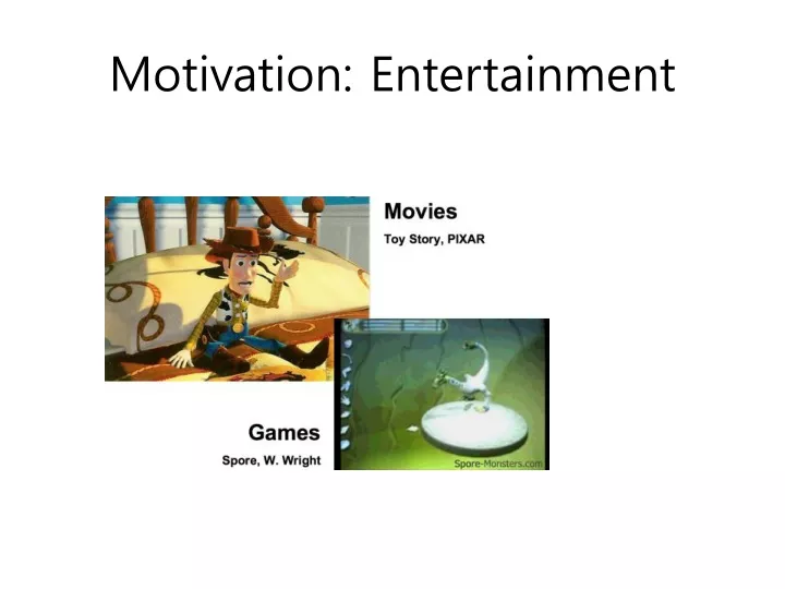 motivation entertainment