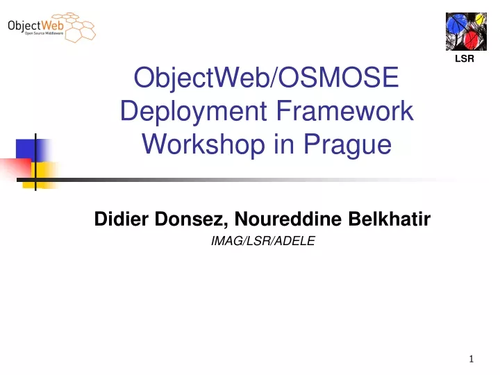 objectweb osmose deployment framework workshop in prague