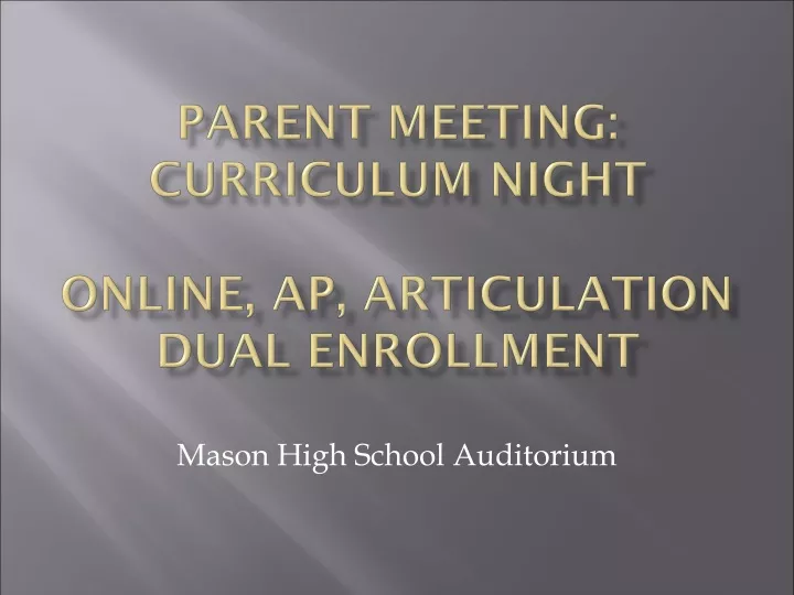 parent meeting curriculum night online ap articulation dual enrollment