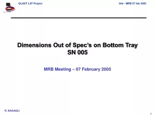 Dimensions Out of Spec’s on Bottom Tray SN 005