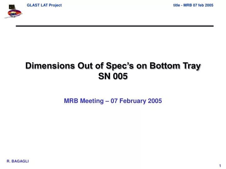 dimensions out of spec s on bottom tray sn 005
