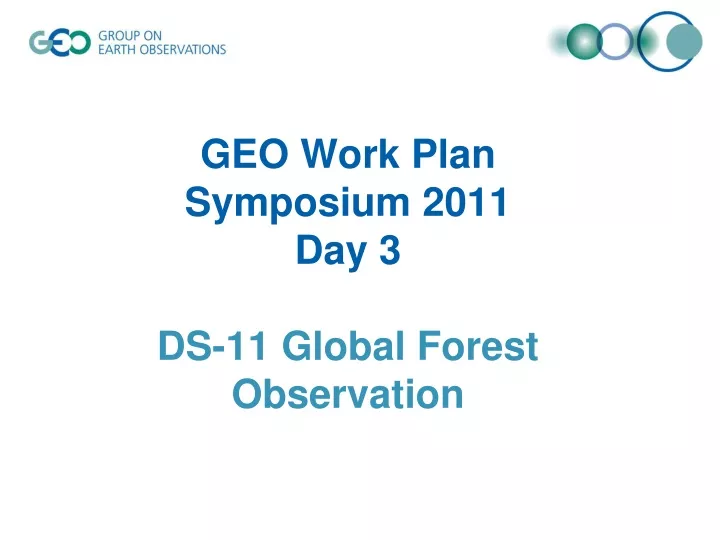 geo work plan symposium 2011 day 3 ds 11 global forest observation