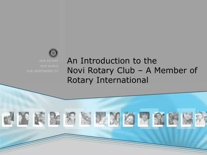 an introduction to the novi rotary club a member of rotary international