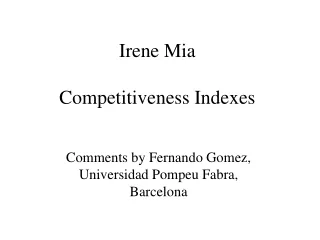 Irene Mia Competitiveness Indexes