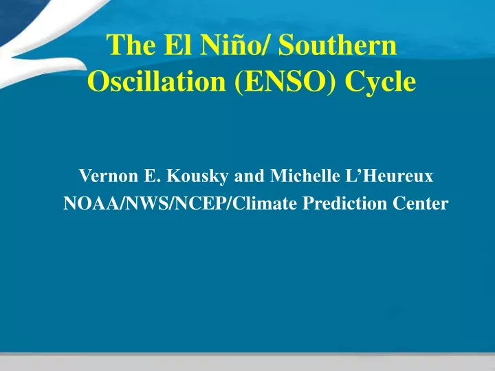 the el ni o southern oscillation enso cycle